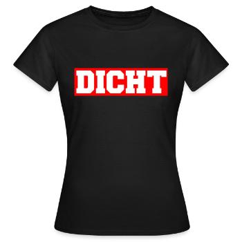 dicht - Frauen T-Shirt - Schwarz - Vorne - AI Model Female 172 dark (172cm)