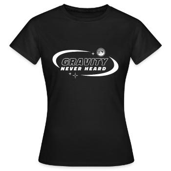 Gravité dont je n’ai jamais entendu parler. Conception de gravitation - T-shirt Femme - noir - Devant - AI Model Female 172 dark (172cm)