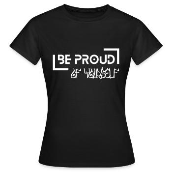 Soyez fier de vous, Soyez fier de vous - T-shirt Femme - noir - Devant - AI Model Female 172 dark (172cm)