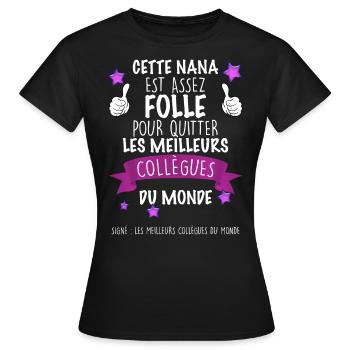 Départ collègues femmes. Humour départ entreprise - T-shirt Femme - noir - Devant - AI Model Female 172 dark (172cm)