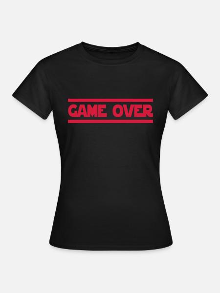 Game Over - Frauen T-Shirt - Schwarz