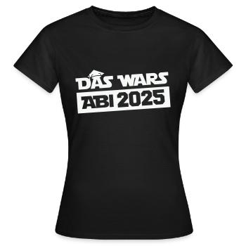 Abitur C’est tout 2025 - T-shirt Femme - noir - Devant - AI Model Female 172 dark (172cm)