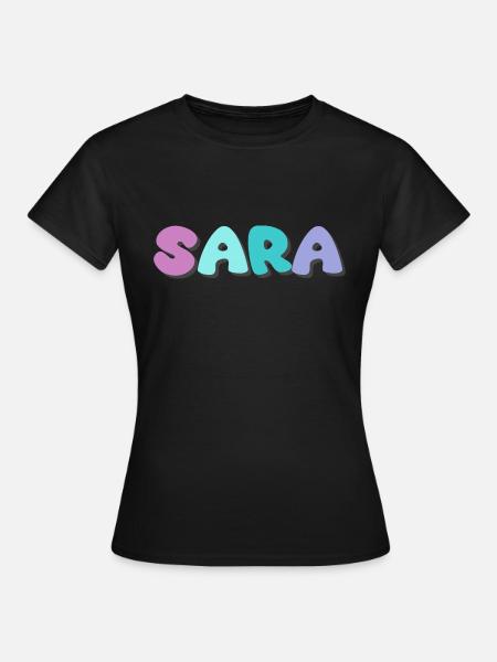Name - Sara - Frauen T-Shirt - Schwarz