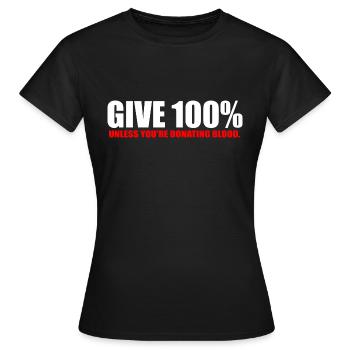 Blut spenden lustiges Zitat - Frauen T-Shirt - Schwarz - Vorne - AI Model Female 172 dark (172cm)
