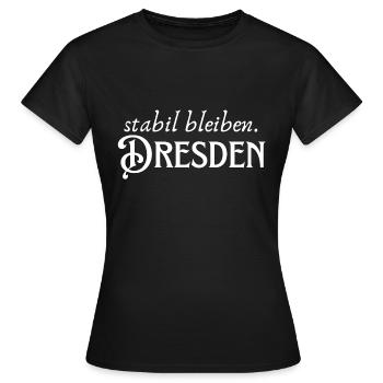 Rester stable à Dresde - T-shirt Femme - noir - Devant - AI Model Female 172 dark (172cm)