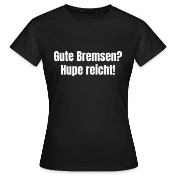 De bons freins ? Le klaxon suffit ! - T-shirt Femme - noir - Devant - AI Model Female 172 dark (172cm)