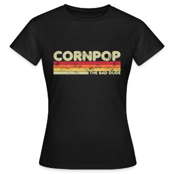 Corn Pop était un mauvais mec Retro Cornpop Meme - T-shirt Femme - noir - Devant - AI Model Female 172 dark (172cm)