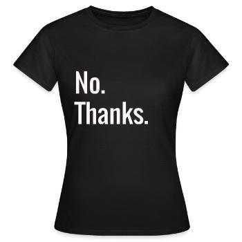 Non. Merci. /Blanc - T-shirt Femme - noir - Devant - AI Model Female 172 dark (172cm)