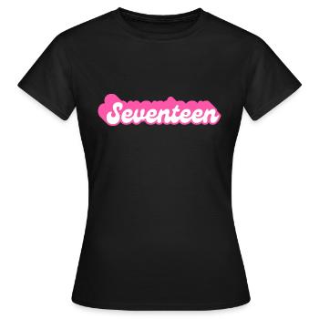 Siebzehn Geburtstag - 17. Geburtstag retro pink - Frauen T-Shirt - Schwarz - Vorne - AI Model Female 172 dark (172cm)