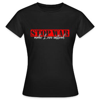 STOP WAR FAIRE L’AMOUR Vecteur - T-shirt Femme - noir - Devant - AI Model Female 172 dark (172cm)
