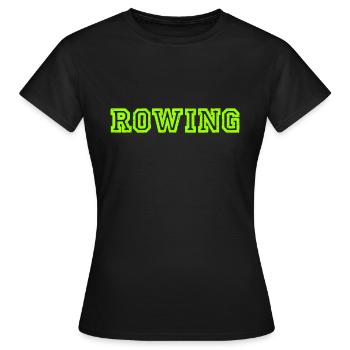 Rowing Slogan - Rowing - Rower - Rower - Women's T-Shirt - black - Front - AI Model Female 172 dark (172cm)