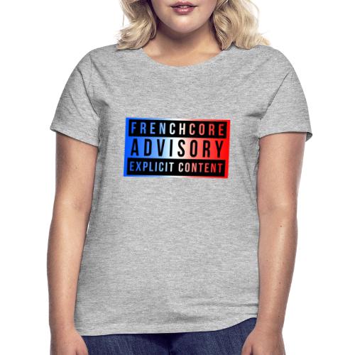 Frenchcore - Women's T-Shirt