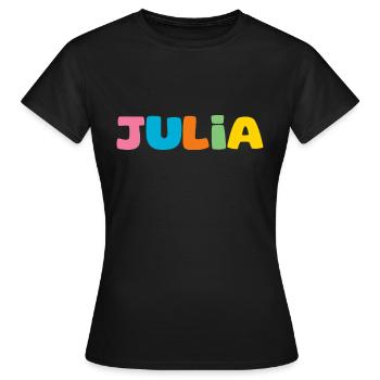 Name - Julia - Frauen T-Shirt - Schwarz - Vorne - AI Model Female 172 dark (172cm)