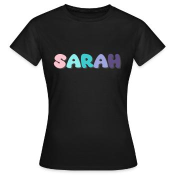 Name - Sarah - Frauen T-Shirt - Schwarz - Vorne - AI Model Female 172 dark (172cm)