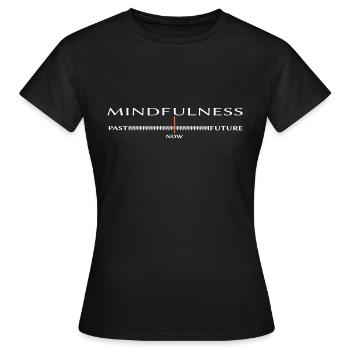 Achtsamkeit - Den Moment des Jetzt leben - Frauen T-Shirt - Schwarz - Vorne - AI Model Female 172 dark (172cm)