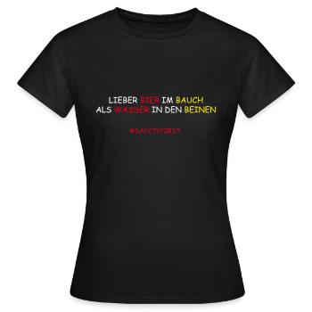 Lieber Bier im Bauch als Wasser in den Beinen - Frauen T-Shirt - Schwarz - Vorne - AI Model Female 172 dark (172cm)