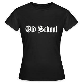old school - Frauen T-Shirt - Schwarz - Vorne - AI Model Female 172 dark (172cm)