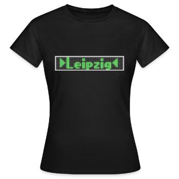 Leipzig LED Display Gruen - Frauen T-Shirt - Schwarz - Vorne - AI Model Female 172 dark (172cm)