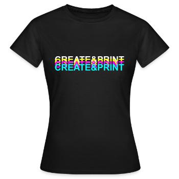 Erstellen & Drucken (weißer Text) - Frauen T-Shirt - Schwarz - Vorne - AI Model Female 172 dark (172cm)