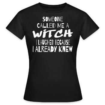 Sorcières d’Halloween Sorcières Quelqu’un m’a appelé une sorcière - T-shirt Femme - noir - Devant - AI Model Female 172 dark (172cm)