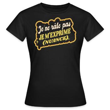 Ich meckere Nicht Ich Drücke Mich Nuanciert Aus - Frauen T-Shirt - Schwarz - Vorne - AI Model Female 172 dark (172cm)