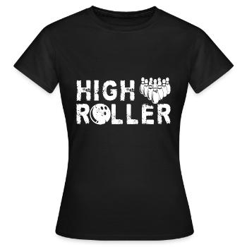 High Roller Bowling Bowler Bowling Piste - T-shirt Femme - noir - Devant - AI Model Female 172 dark (172cm)