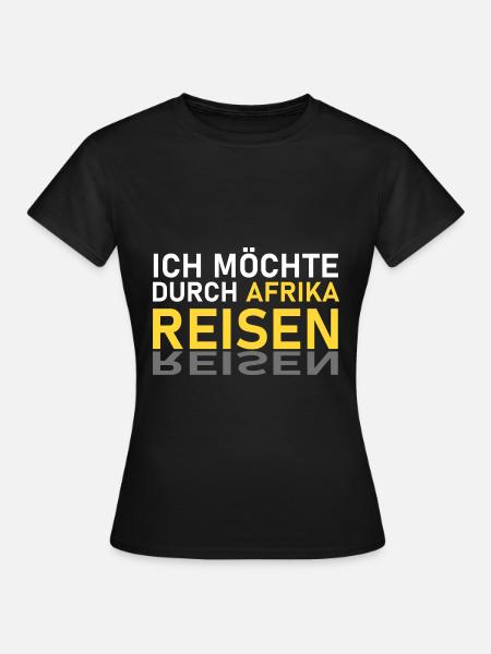 Afrika Reise - Frauen T-Shirt - Schwarz