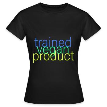 geschultes veganes Produkt - Frauen T-Shirt - Schwarz - Vorne - AI Model Female 172 dark (172cm)