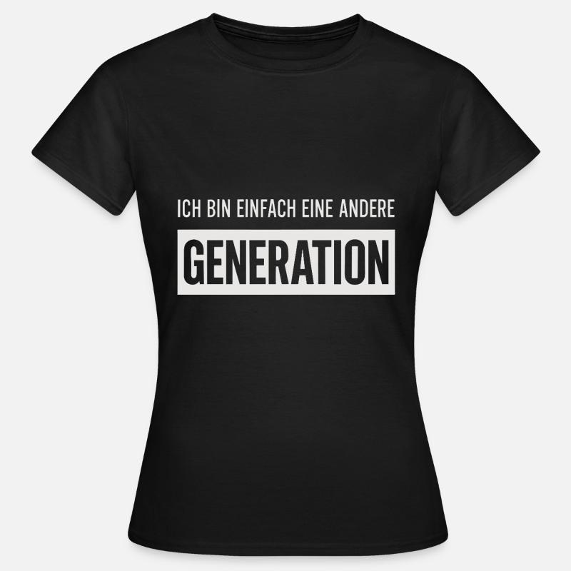 Jeg er bare en anden generation - Dame-T-shirt - sort