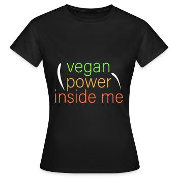 vegane Kraft in mir - Frauen T-Shirt - Schwarz - Vorne - AI Model Female 172 dark (172cm)