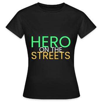 Held auf der Straße - Frauen T-Shirt - Schwarz - Vorne - AI Model Female 172 dark (172cm)