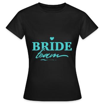 Team Braut - Frauen T-Shirt - Schwarz - Vorne - AI Model Female 172 dark (172cm)