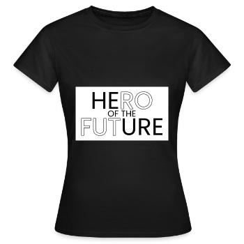 Hero of the future - Women's T-Shirt - black - Front - AI Model Female 172 dark (172cm)