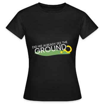 Avons-nous déjà vu le terrain ? - T-shirt Femme - noir - Devant - AI Model Female 172 dark (172cm)