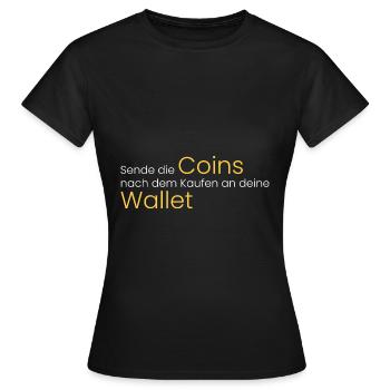 Sende Coins an deine Wallet - Frauen T-Shirt - Schwarz - Vorne - AI Model Female 172 dark (172cm)