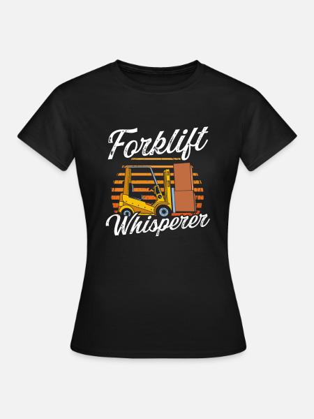 Gabelstapler Staplerfahrer - Frauen T-Shirt - Schwarz