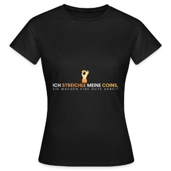 meine Coins=super Arbeit - Frauen T-Shirt - Schwarz - Vorne - AI Model Female 172 dark (172cm)