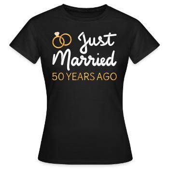 Gerade vor 50 Jahren geheiratet IV - Frauen T-Shirt - Schwarz - Vorne - AI Model Female 172 dark (172cm)