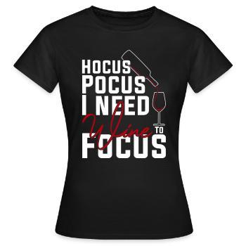 Hokuspokus Ich brauche Wein zur Konzentration - Frauen T-Shirt - Schwarz - Vorne - AI Model Female 172 dark (172cm)
