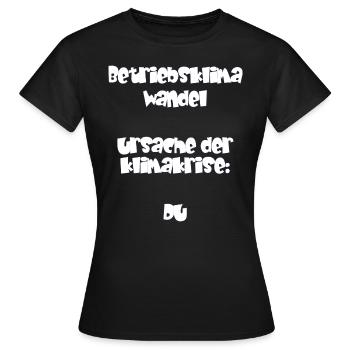 Betriebsklimawandel - Sprüche - Geschenk - Frauen T-Shirt - Schwarz - Vorne - AI Model Female 172 dark (172cm)
