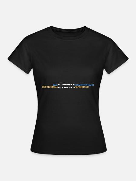 Wal Investor=Diamentenhand - Frauen T-Shirt - Schwarz