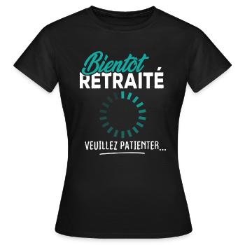 Bientôt retraité veuillez patienter - T-shirt Femme - noir - Devant - AI Model Female 172 dark (172cm)