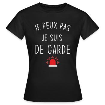 Je peux pas je suis de garde - T-shirt Femme - noir - Devant - AI Model Female 172 dark (172cm)