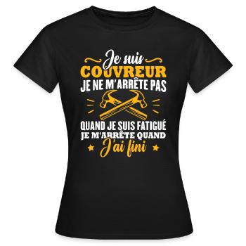 Je suis couvreur - T-shirt Femme - noir - Devant - AI Model Female 172 dark (172cm)