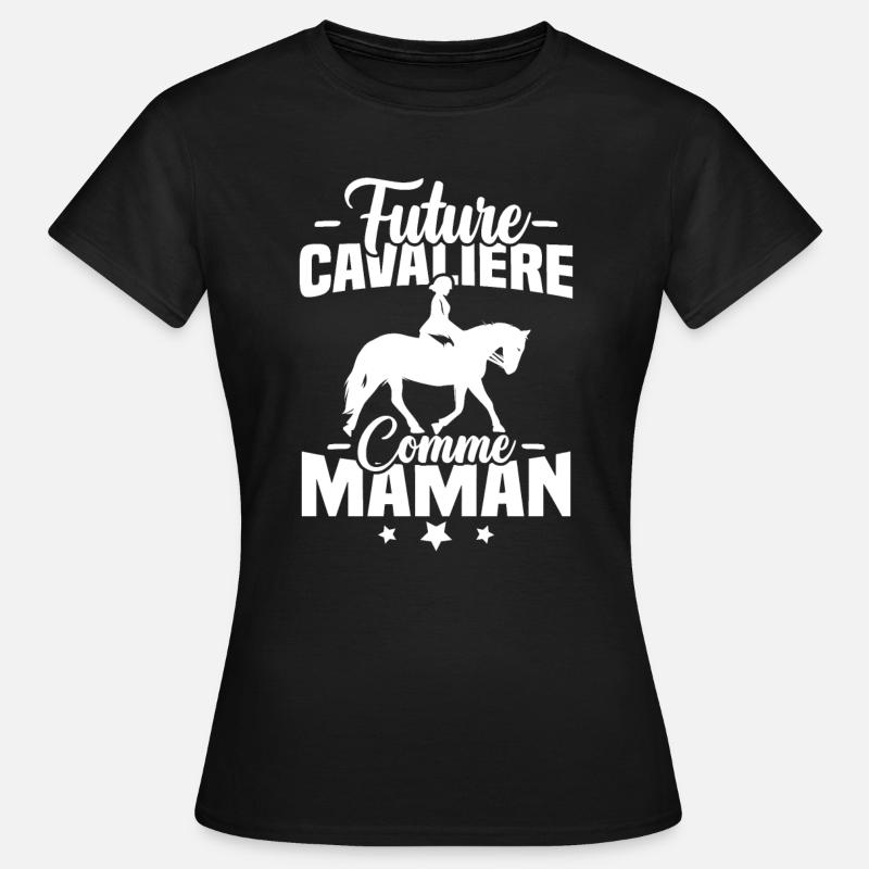 Future cavalière comme maman - T-shirt Femme - noir