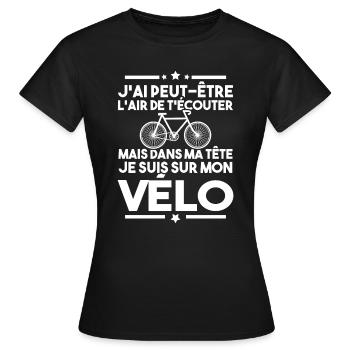 Dans ma tête je fais du vélo - humour vélo - T-shirt Femme - noir - Devant - AI Model Female 172 dark (172cm)