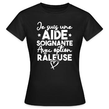 Je suis une aide-soignante avec option râleuse - T-shirt Femme - noir - Devant - AI Model Female 172 dark (172cm)
