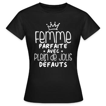 Femme parfaite avec plein de jolis défauts - T-shirt Femme - noir - Devant - AI Model Female 172 dark (172cm)