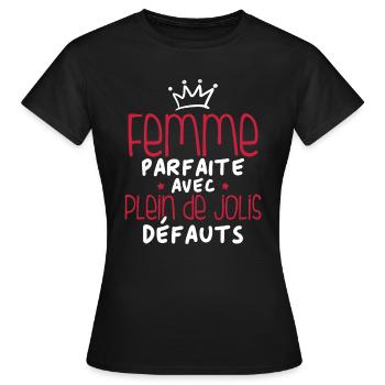 Femme parfaite avec plein de jolis défauts - T-shirt Femme - noir - Devant - AI Model Female 172 dark (172cm)