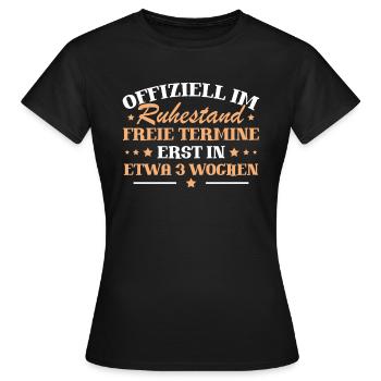Offiziell im ruhestand - Frauen T-Shirt - Schwarz - Vorne - AI Model Female 172 dark (172cm)